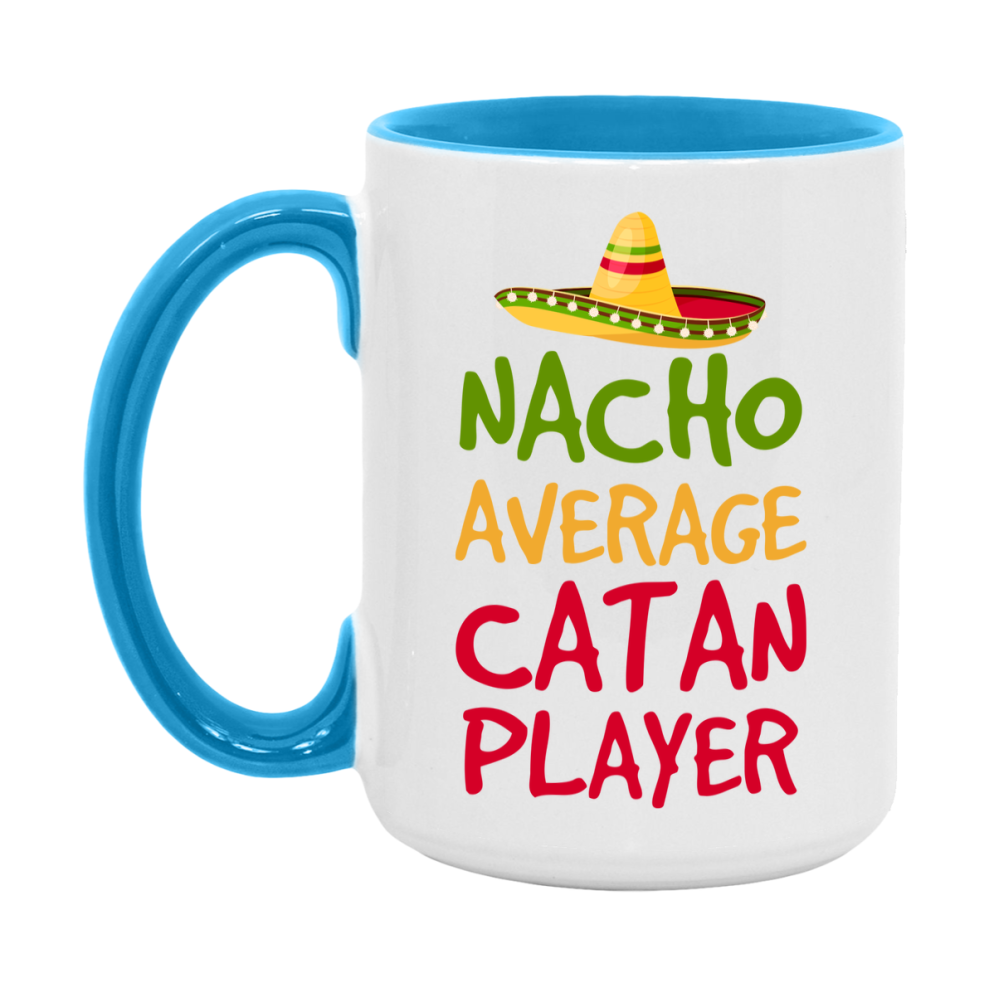 Funny Nacho Average Catan Player Mug – 11Oz Or 15Oz White Ceramic Coffee Cup For Catan Players