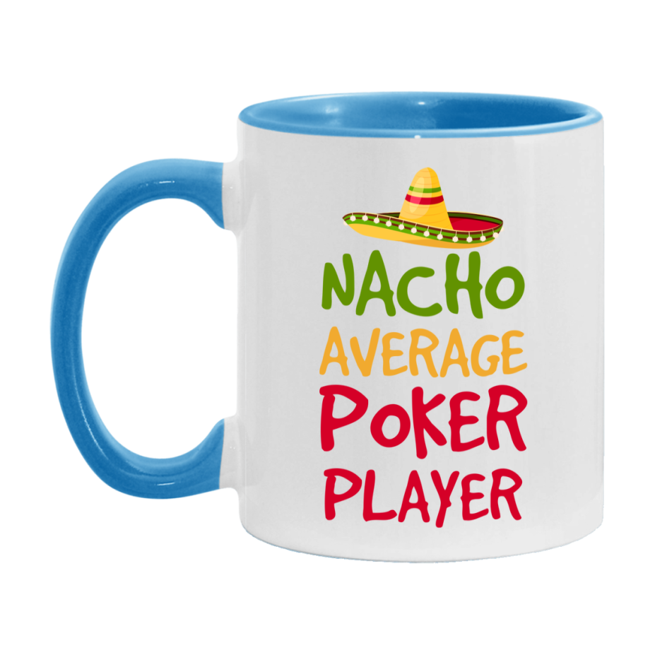 Funny Nacho Average Poker Player Mug – 11Oz Or 15Oz Ceramic Coffee Cup For Card Game Lovers