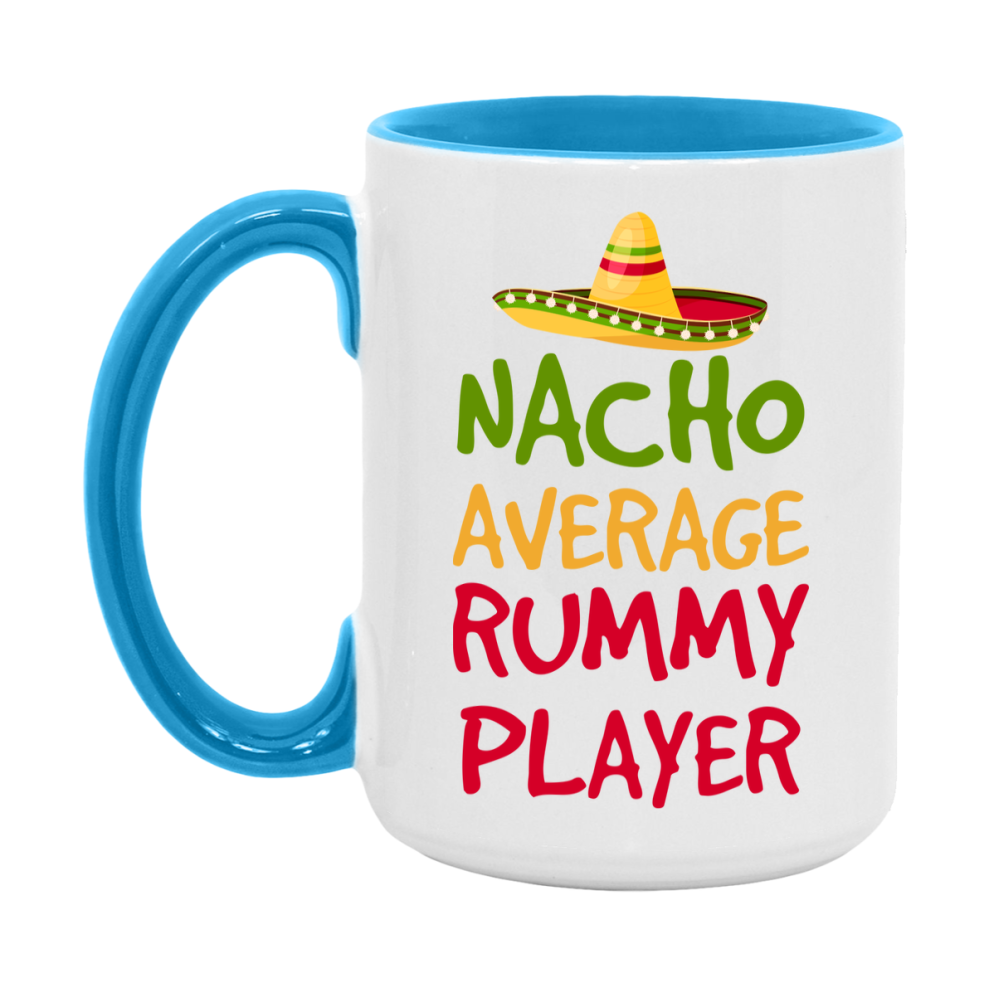 Funny Nacho Average Rummy Player Mug – 11Oz Or 15Oz Ceramic Coffee Cup For Card Game Lovers