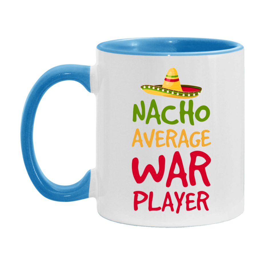 Funny Nacho Average War Player Mug – 11Oz Or 15Oz Ceramic Coffee Cup For Card Game Lovers
