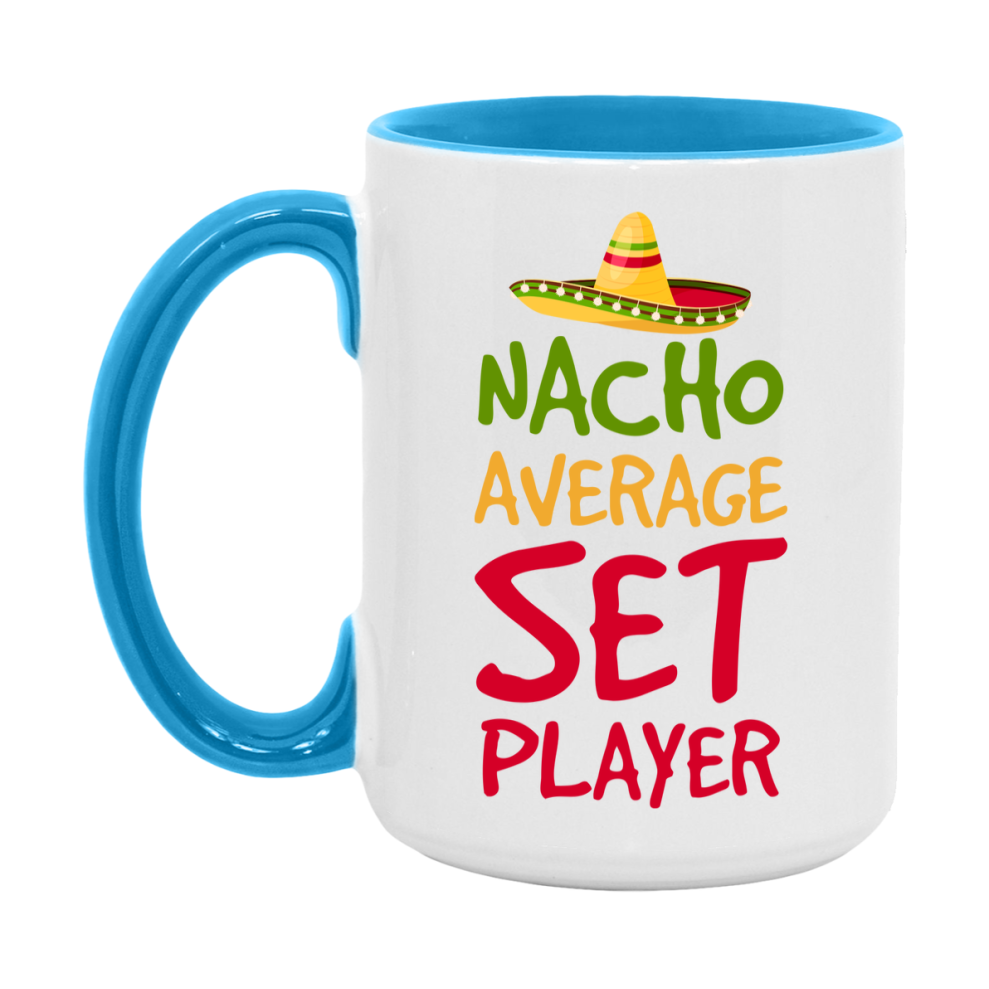 Funny Nacho Average Set Player Mug – 11Oz Or 15Oz Ceramic Coffee Cup For Card Game Lovers