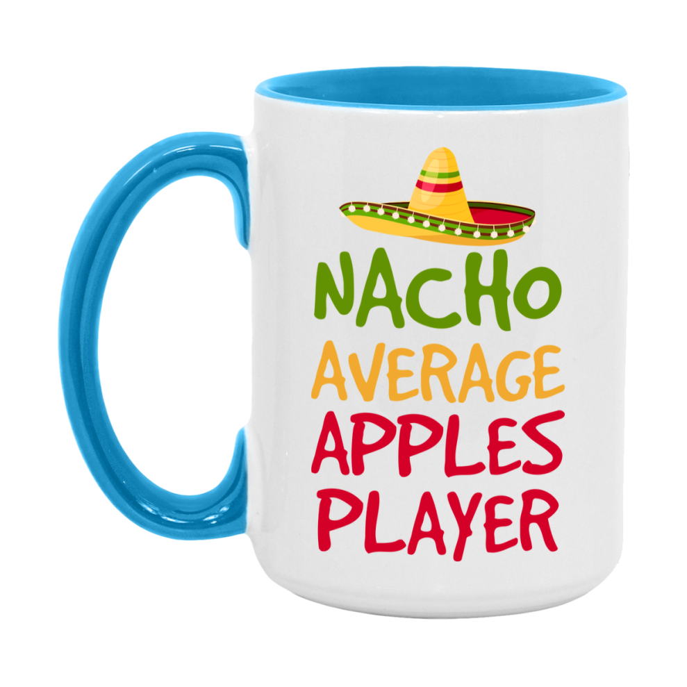Funny Nacho Average Apples Player Mug – 11Oz Or 15Oz Ceramic Coffee Cup For Card Game Lovers