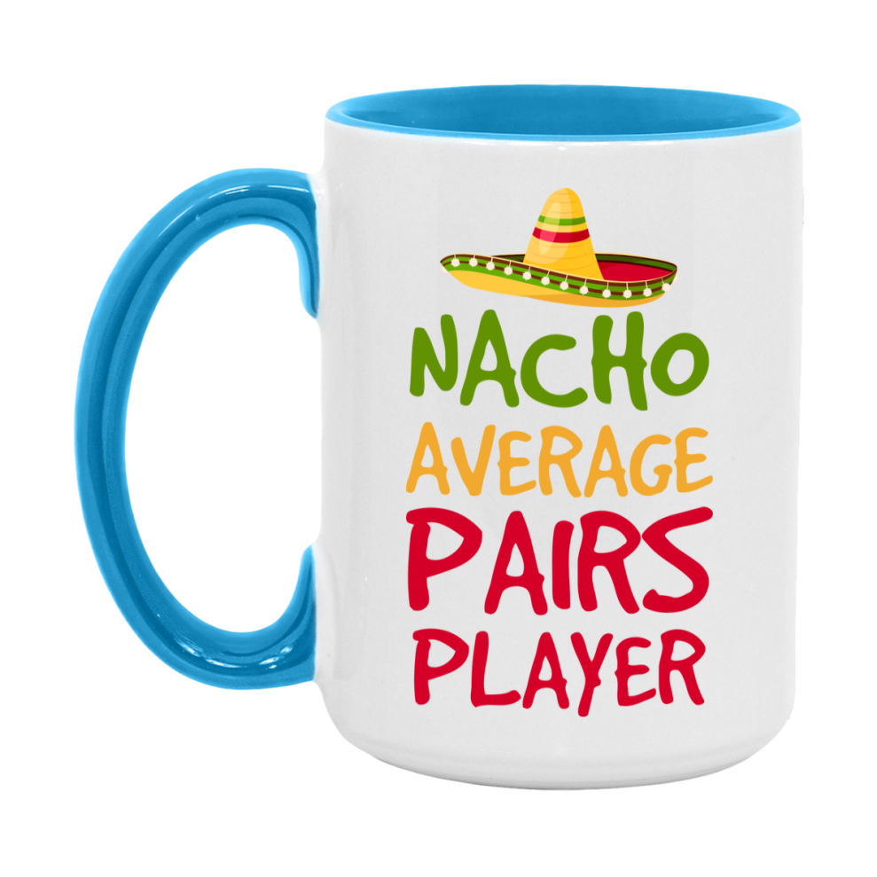 Funny Nacho Average Pairs Player Mug – 11Oz Or 15Oz Ceramic Coffee Cup For Card Game Lovers