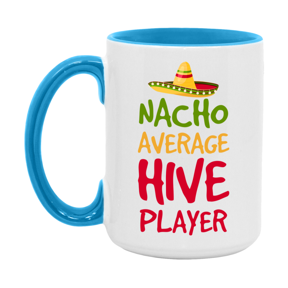 Funny Nacho Average Hive Player Mug – 11Oz Or 15Oz Ceramic Coffee Cup For Card Game Lovers
