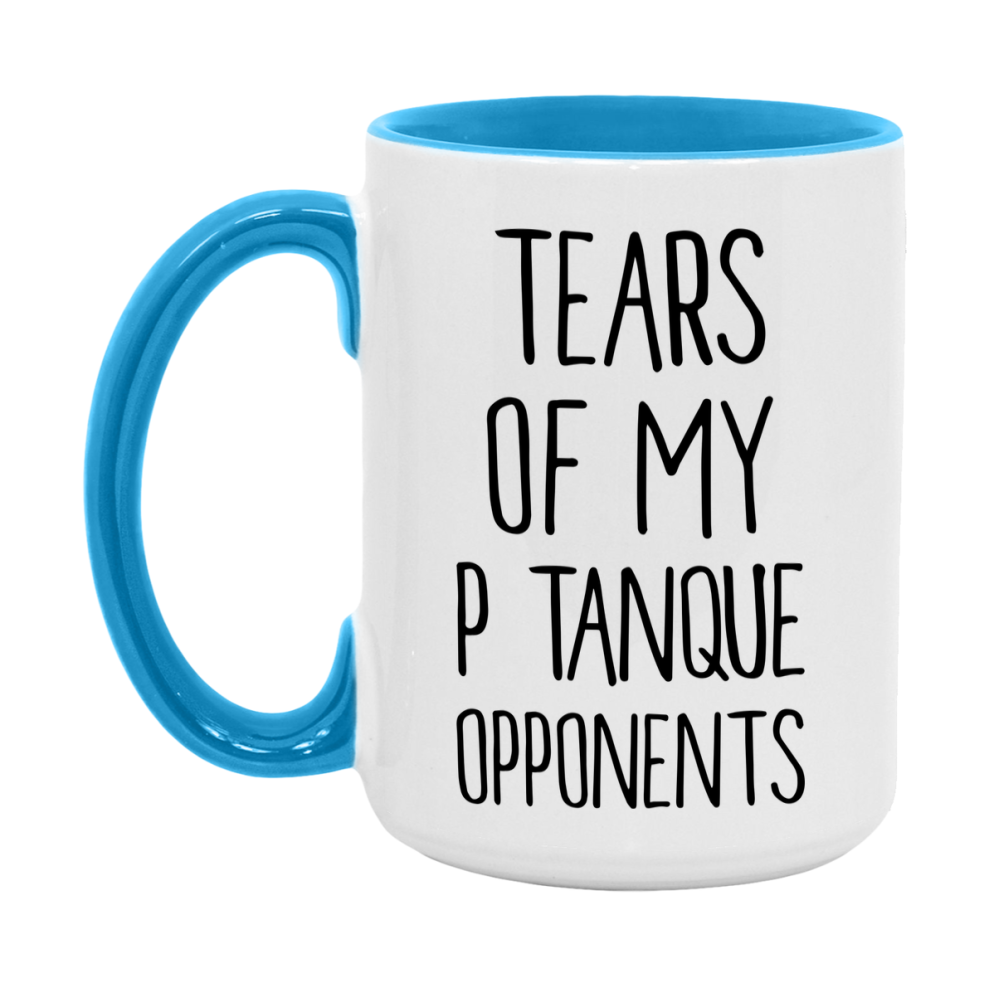 Tears Of My Pétanque Opponents Mug