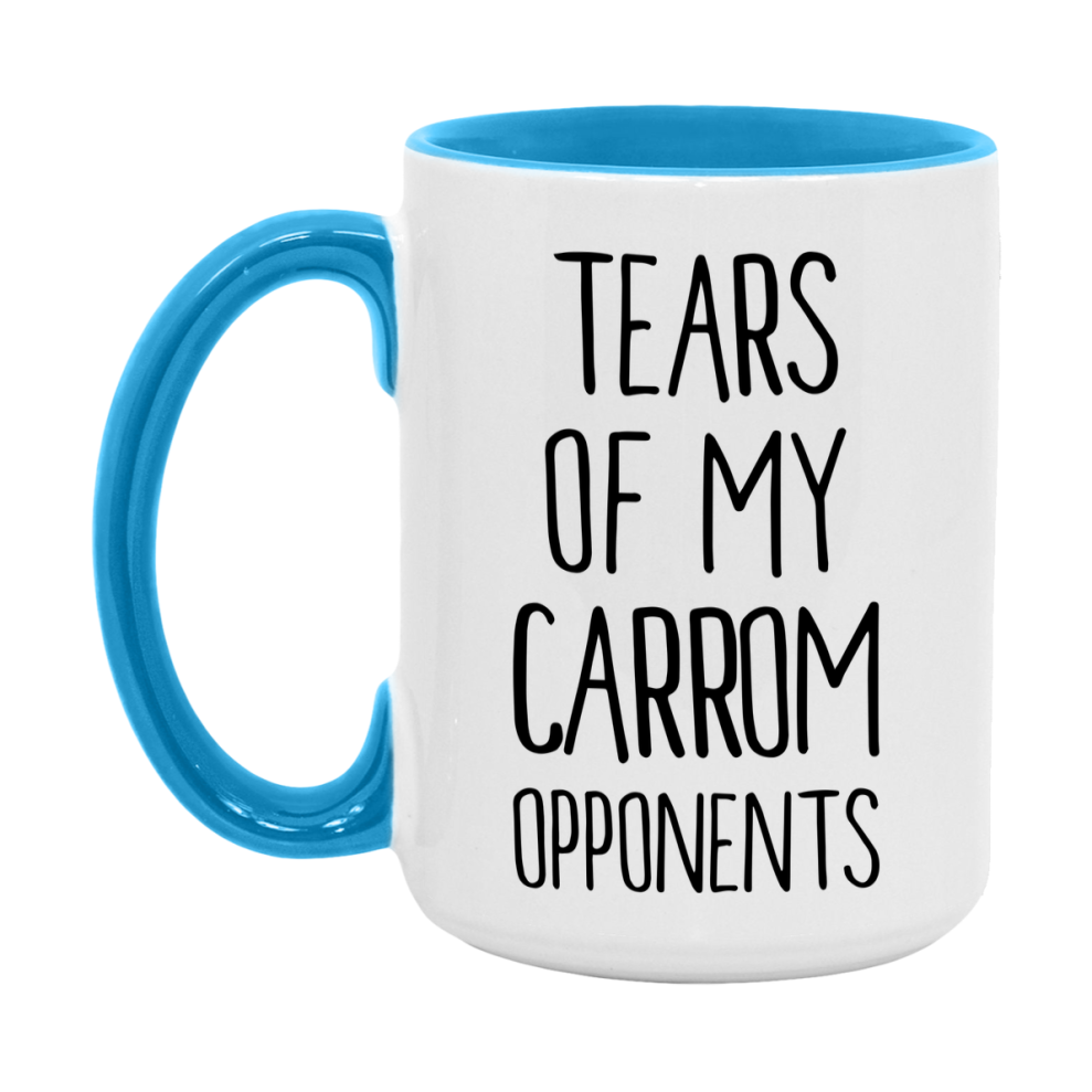 Tears Of My Carrom Opponents Mug