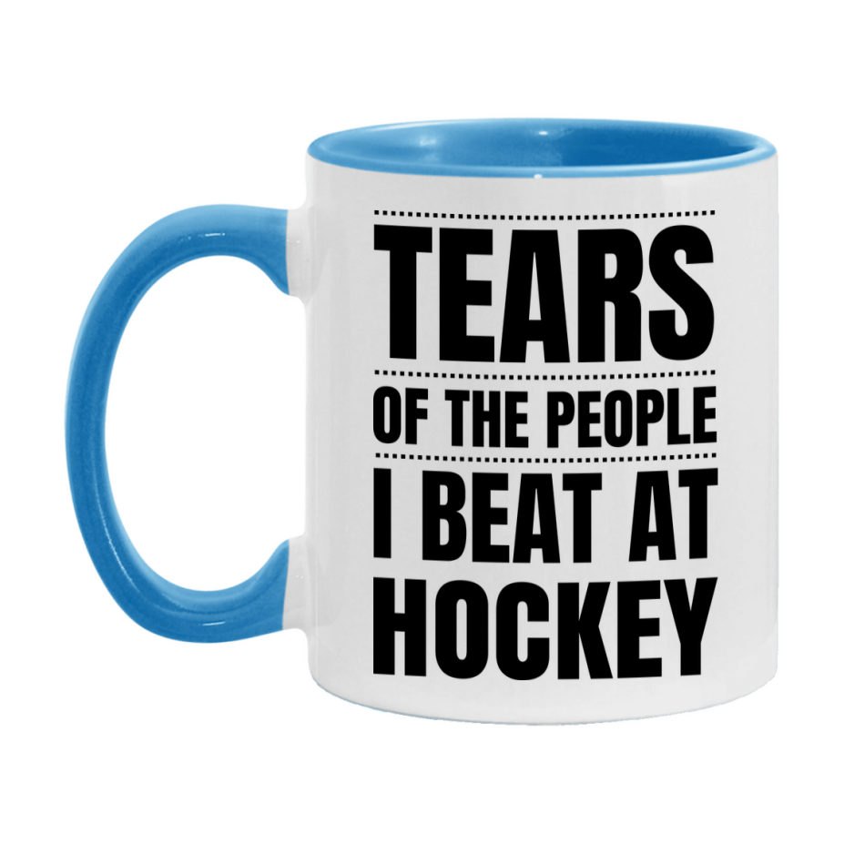 Funny Hockey Mug - "Tears Of The People I Beat At Hockey" - 11Oz Or 15Oz Ceramic Coffee Cup