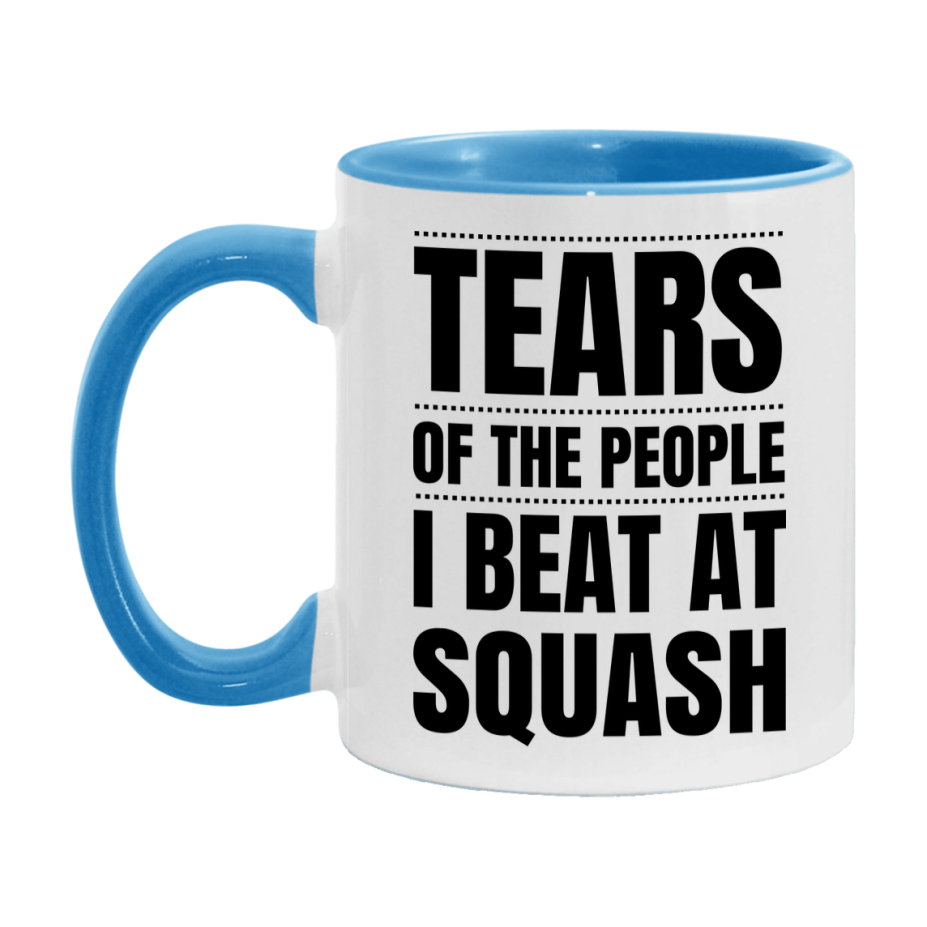 Funny Squash Mug - "Tears Of The People I Beat At Squash" - 11Oz Or 15Oz Ceramic Coffee Cup