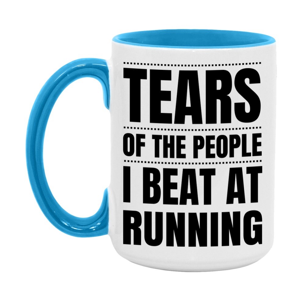 Funny Running Mug - "Tears Of The People I Beat At Running" - 11Oz Or 15Oz Ceramic Coffee Cup