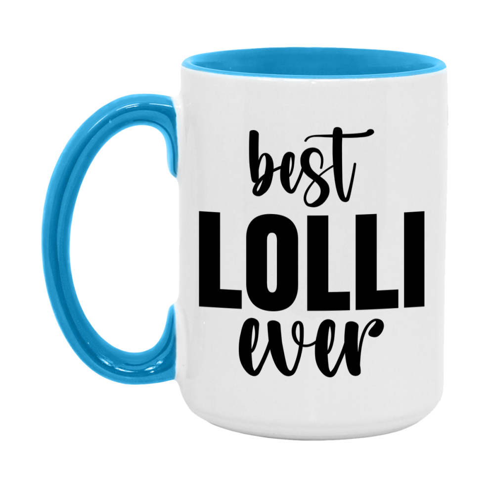 Best Lolli Ever Mug, Mother's Day Gift, 11Oz Or 15Oz Ceramic Coffee Cup