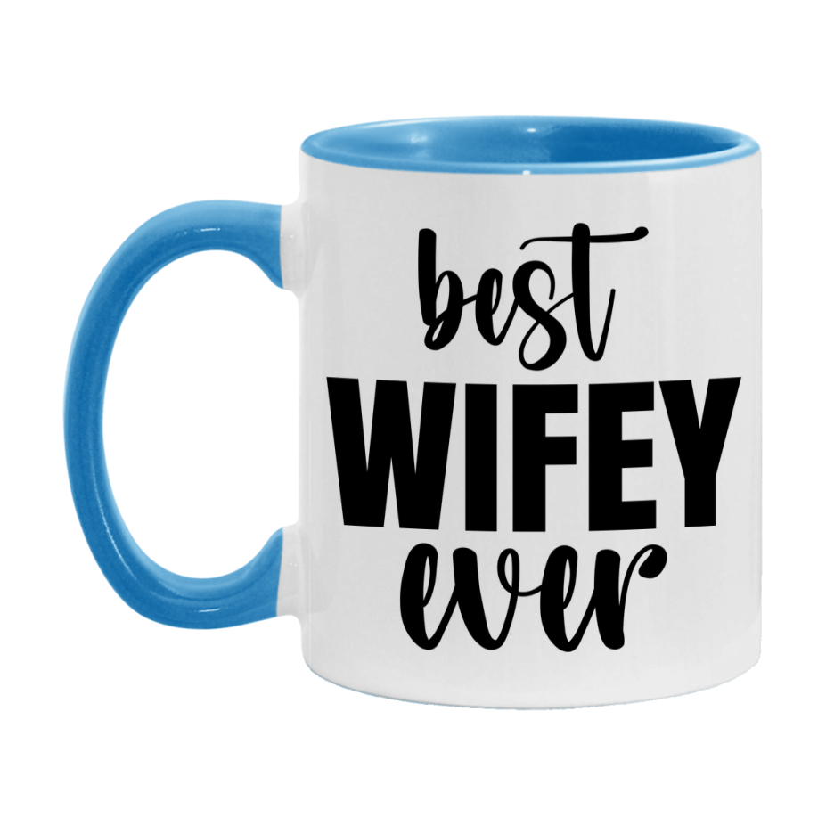 Best Wifey Ever Mug, Mother's Day Gift, 11Oz Or 15Oz Ceramic Coffee Cup