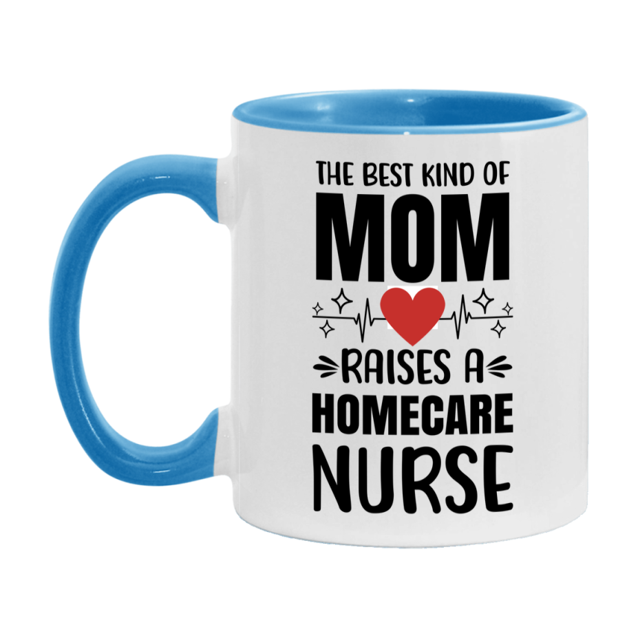 Homecare Nurse Mom Mug Gift, 11Oz Or 15Oz White Coffee Cup