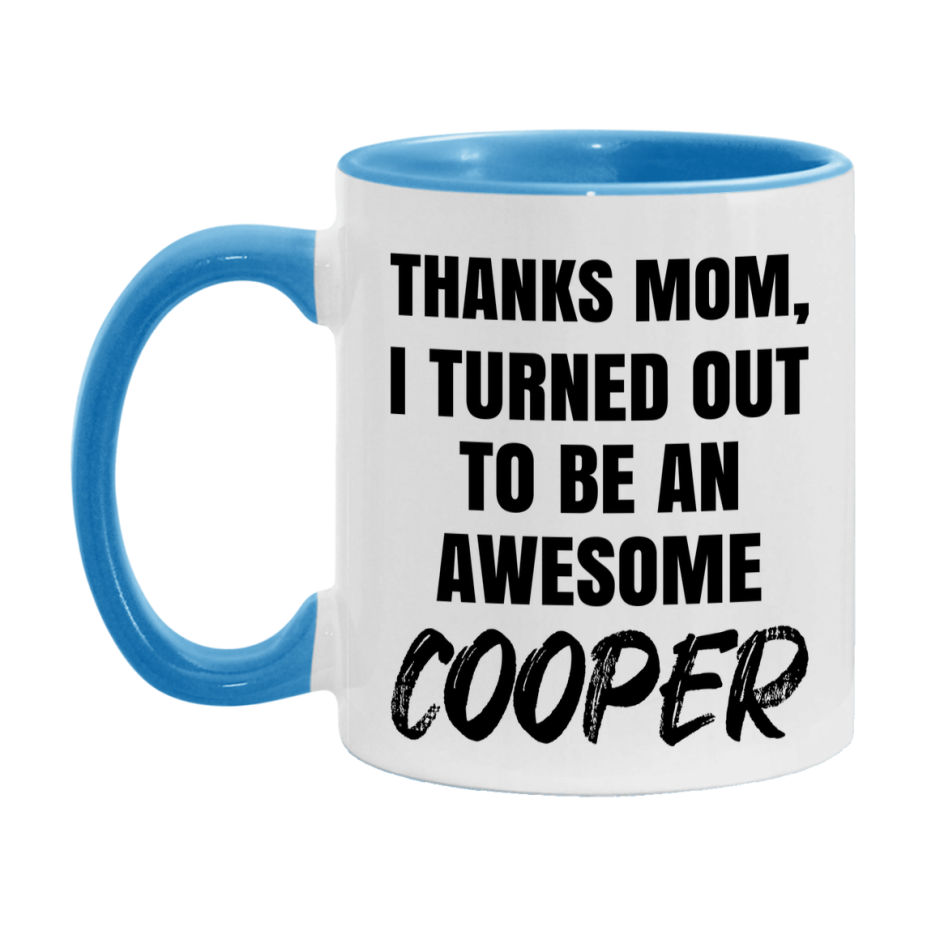 Cooper Gift For Mom, Funny Mom Gift, 11Oz Or 15Oz White Ceramic Coffee Cup For Cooper Mom