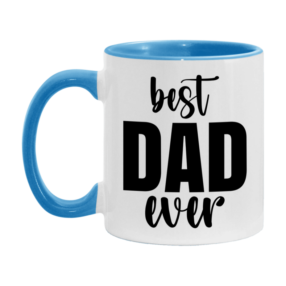 Best Dad Ever Mug, Father’s Day Gift, 11Oz Or 15Oz Ceramic Coffee Mug