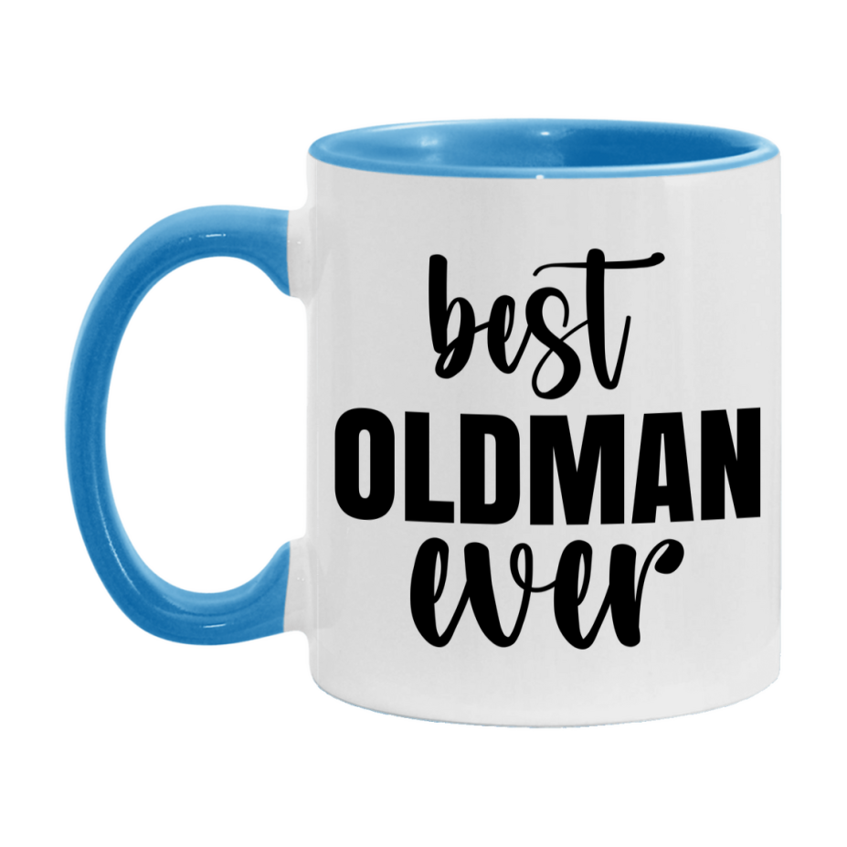 Best Oldman Ever Mug, Father’s Day Gift, 11Oz Or 15Oz Ceramic Coffee Mug