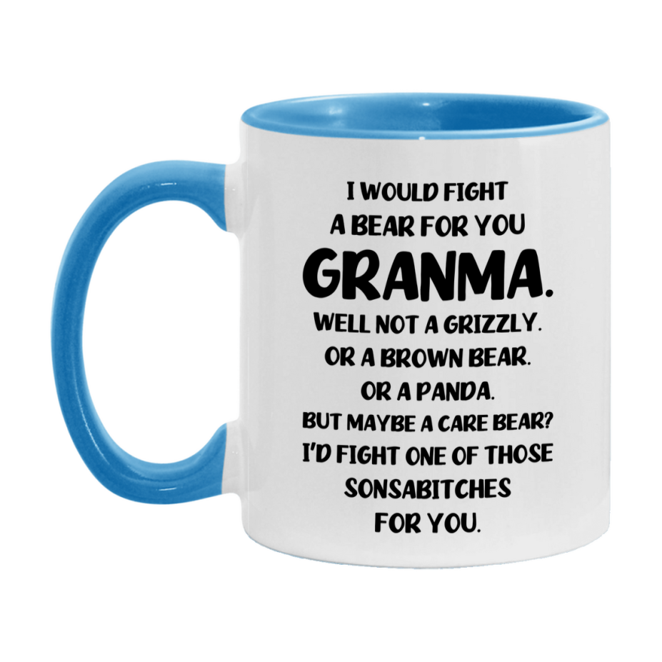 Funny Mug For Granma, I Would Fight A Bear For You Granma, Double-Sided 11Oz Or 15Oz Ceramic Coffee Cup