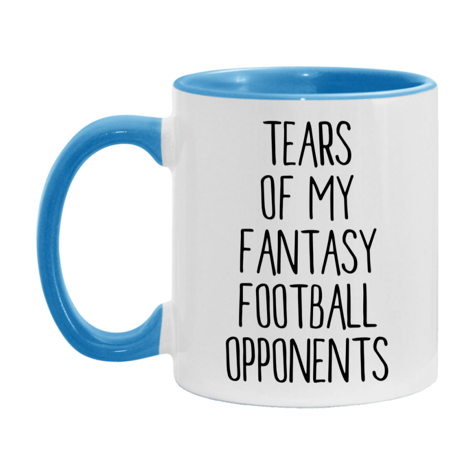 Funny Fantasy Football Gift, Tears Of My Fantasy Football Opponents, 11Oz Or 15Oz White Ceramic Mug