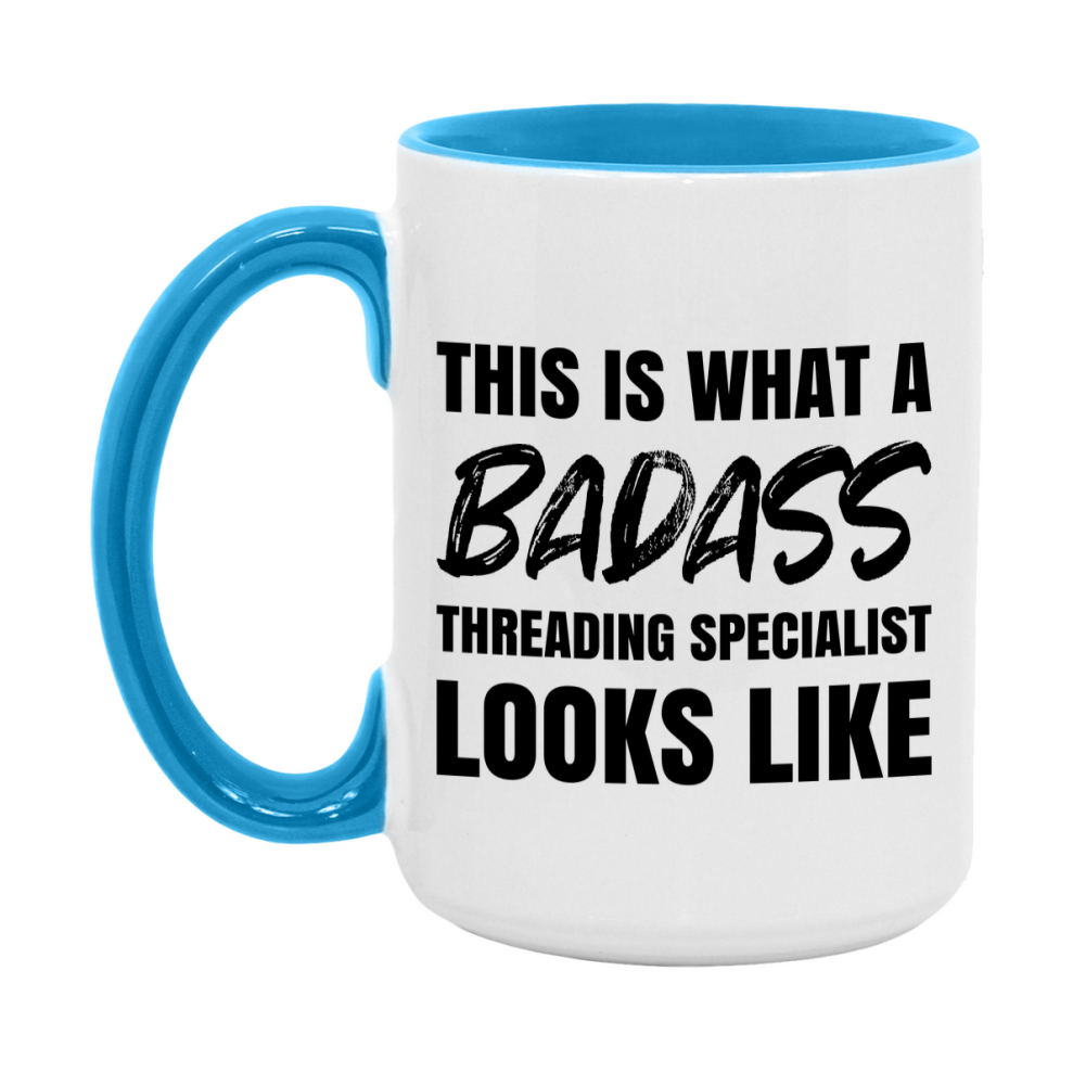 Threading Specialist Gifts For Women, Threading Specialist 11Oz Or 15Oz Ceramic Coffee Mug, Funny Novelty Gift For Threading Specialist