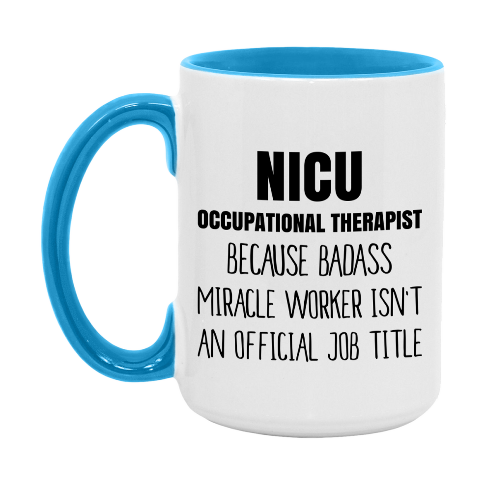 Nicu Occupational Therapist Gifts, 11Oz Or 15Oz Ceramic Coffee Cup, Double-Sided Coffee Mug