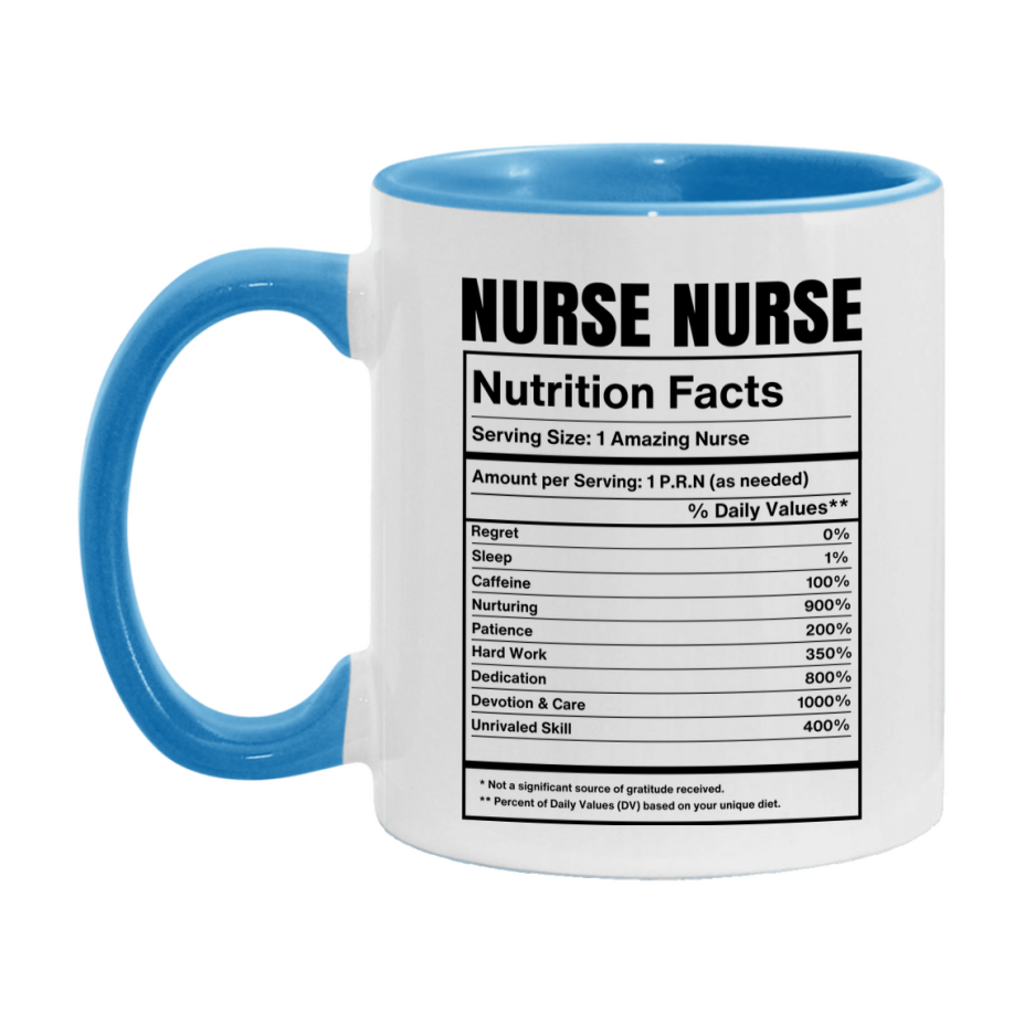 Nurse Nurse Coffee Mug, Nurse Nurse Nutrition Facts, 11Oz Or 15Oz Ceramic Cup
