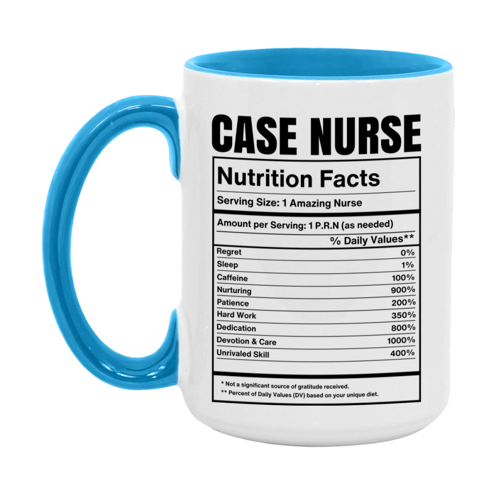 Case Nurse Coffee Mug, Case Nurse Nutrition Facts, 11Oz Or 15Oz Ceramic Cup