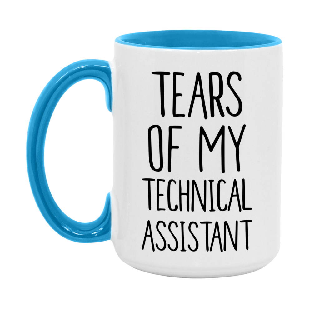 Funny Technical Mug, Tears Of My Technical Assistant, 11Oz Or 15Oz Coffee Cup