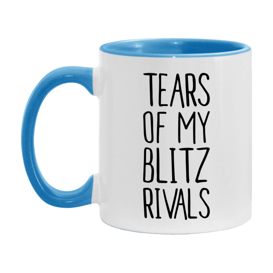 Funny Blitz Mug, Tears Of My Blitz Rivals, 11Oz Or 15Oz Ceramic Coffee Cup