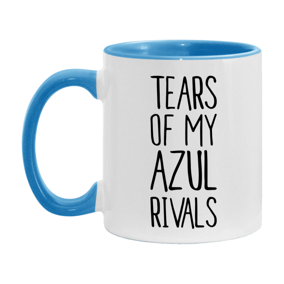 Funny Azul Mug, Tears Of My Azul Rivals, 11Oz Or 15Oz Ceramic Coffee Cup