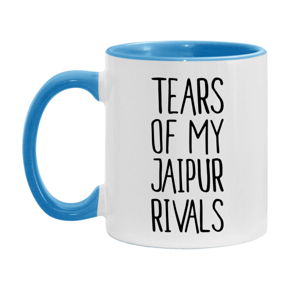 Funny Jaipur Mug, Tears Of My Jaipur Rivals, 11Oz Or 15Oz Ceramic Coffee Cup