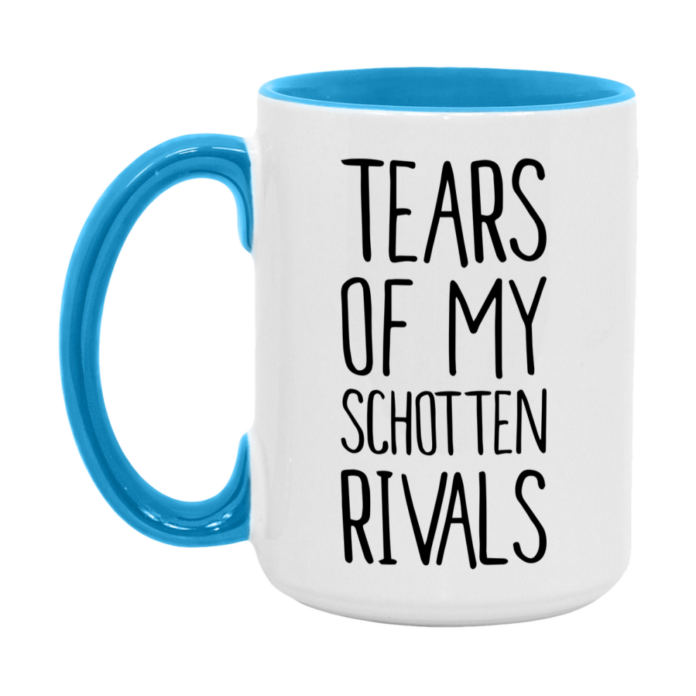 Funny Schotten Mug, Tears Of My Schotten Rivals, 11Oz Or 15Oz Ceramic Coffee Cup