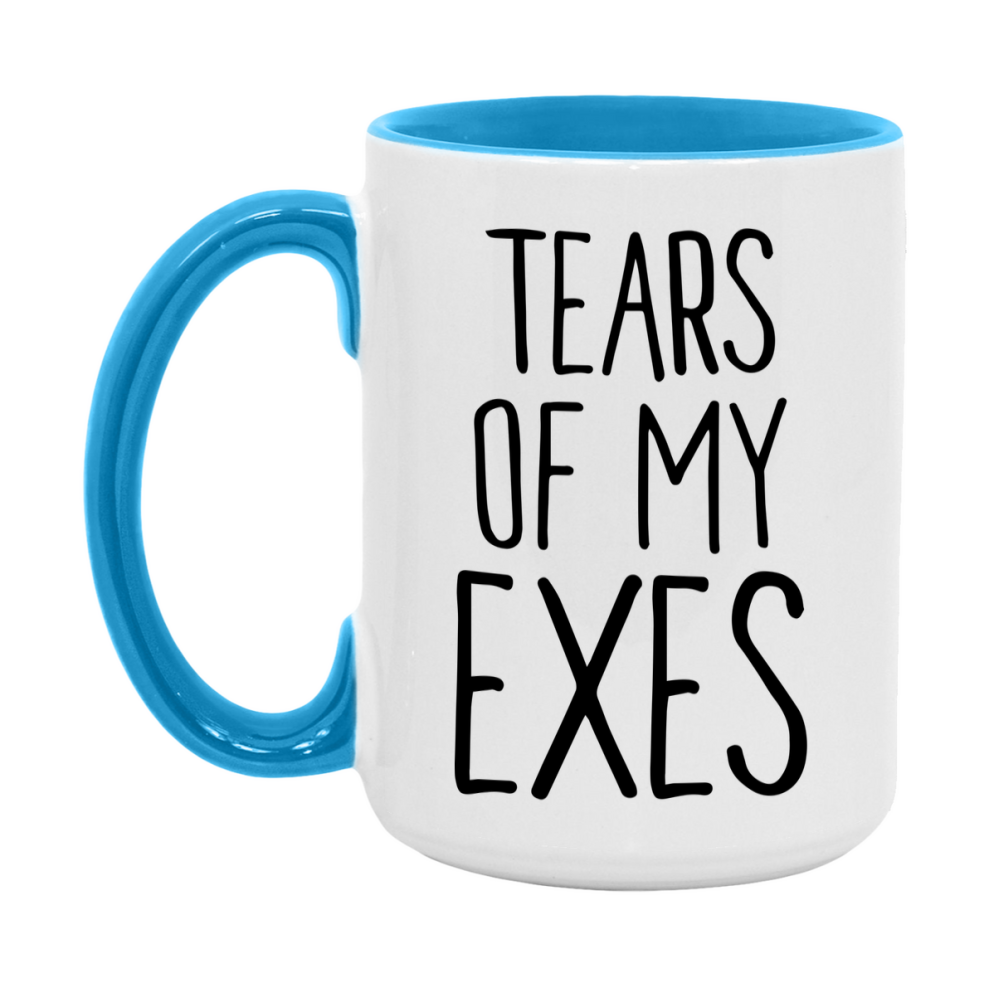 Tears Of My Exes Mug, Funny Coffee Mug, 11Oz Or 15Oz Ceramic Cup