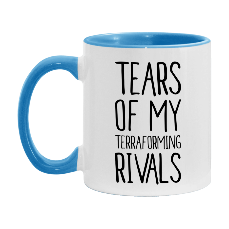Funny Terraforming Gameboard Mug – Tears Of My Terraforming Rivals, 11Oz Or 15Oz White Ceramic Coffee Cup Gift