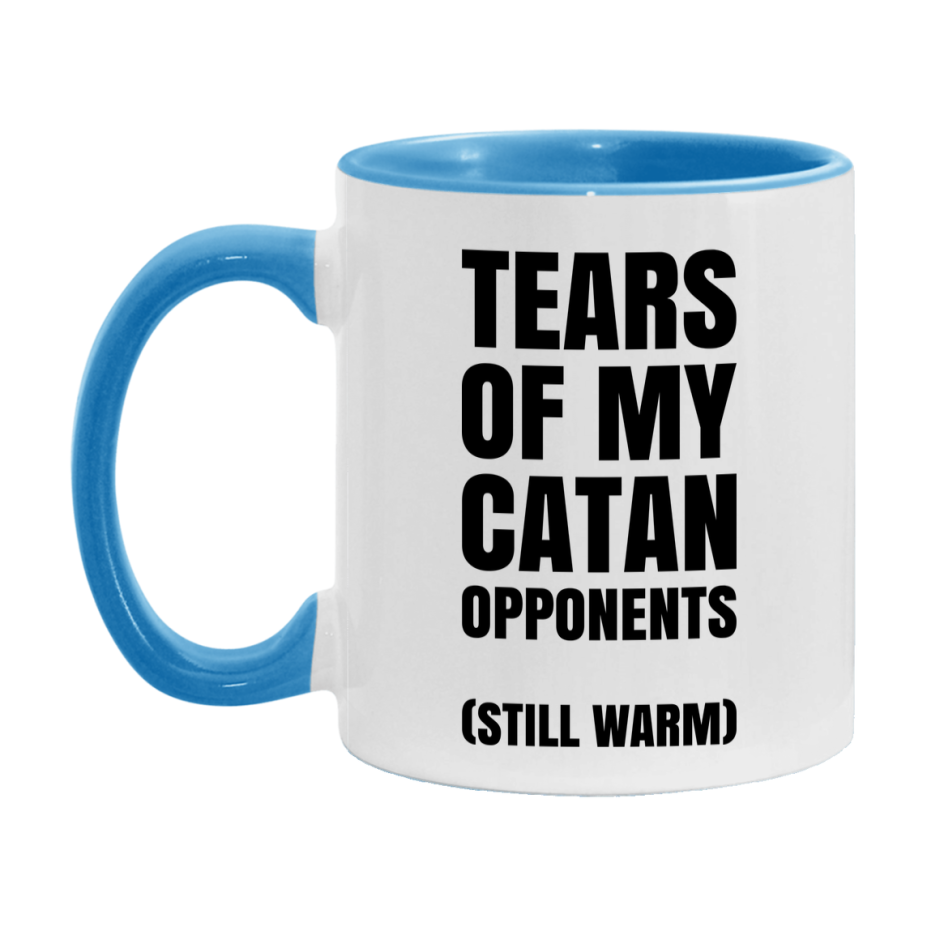 Board Game Gift – Tears Of My Catan Opponents Mug, 11Oz Or 15Oz White Ceramic Coffee Cup