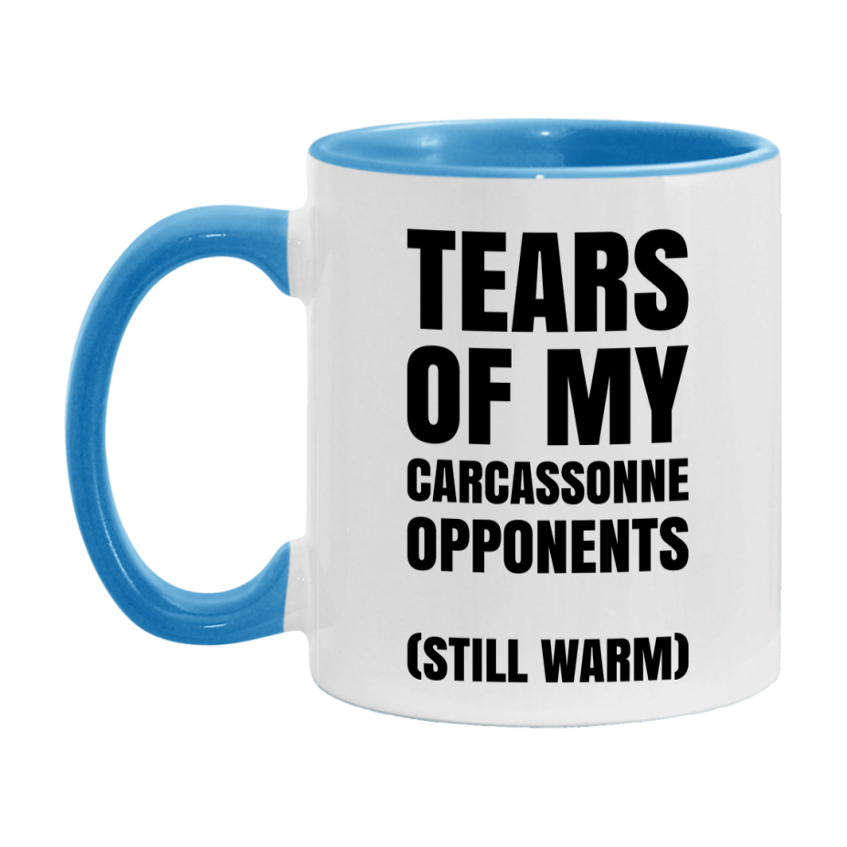 Board Game Gift – Tears Of My Carcassonne Opponents Mug, 11Oz Or 15Oz White Ceramic Coffee Cup