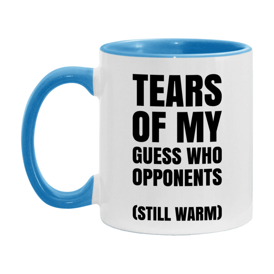 Board Game Gift – Tears Of My Guess Who Opponents Mug, 11Oz Or 15Oz White Ceramic Coffee Cup