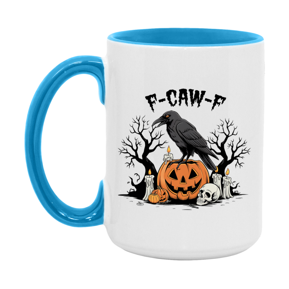 F-Caw-F Mug, Funny Crow Mug, Trendy Fcawf Coffee Cup, 11Oz Or 15Oz White Ceramic Cup