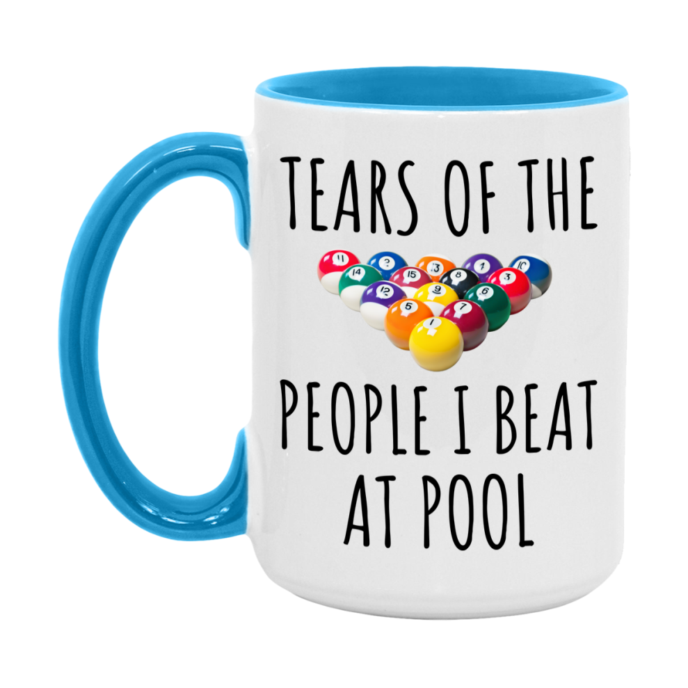 Pool Mug Funny Billiards Mug, Tears Of The People I Beat At Pool
