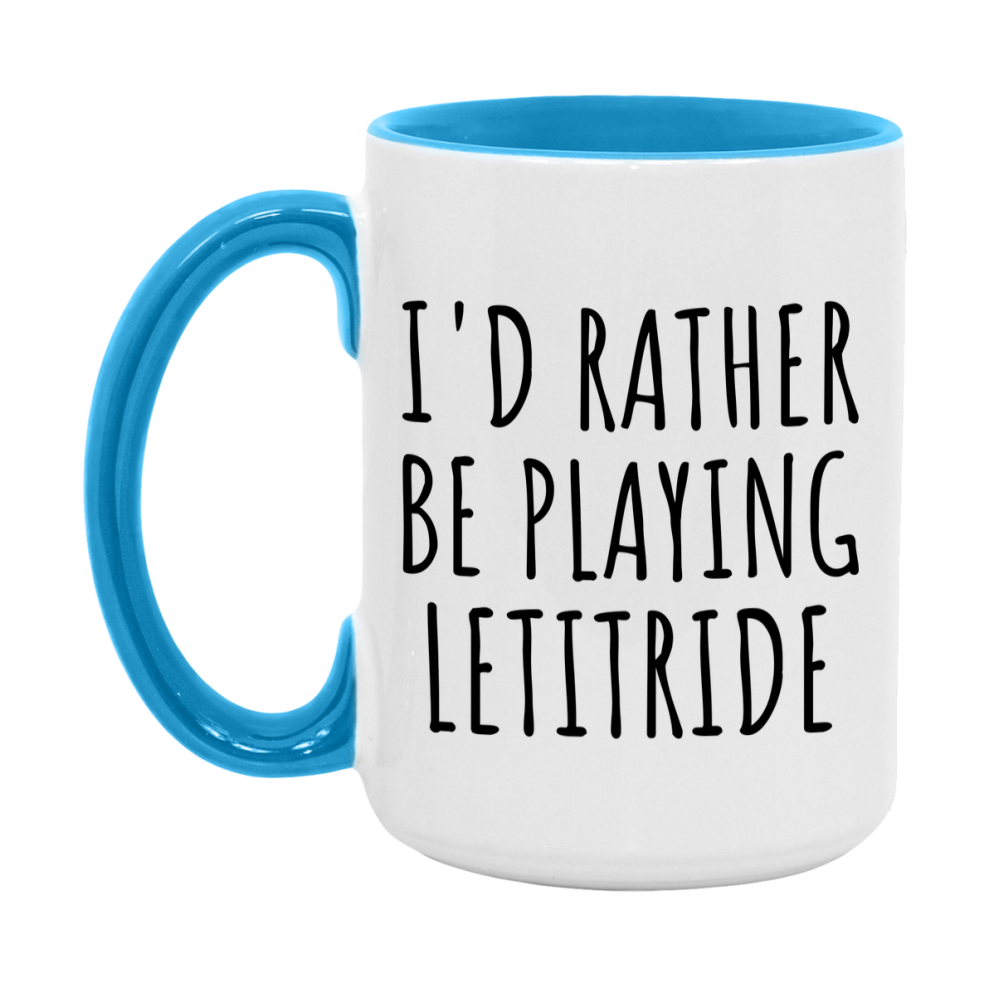 Casino Mug For Letitride Players, Funny Letitride Coffee Mug, 11Oz Or 15Oz Novelty Mug