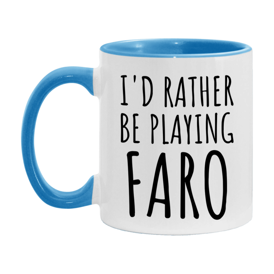 Casino Mug For Faro Players, Funny Faro Coffee Mug, 11Oz Or 15Oz Novelty Mug