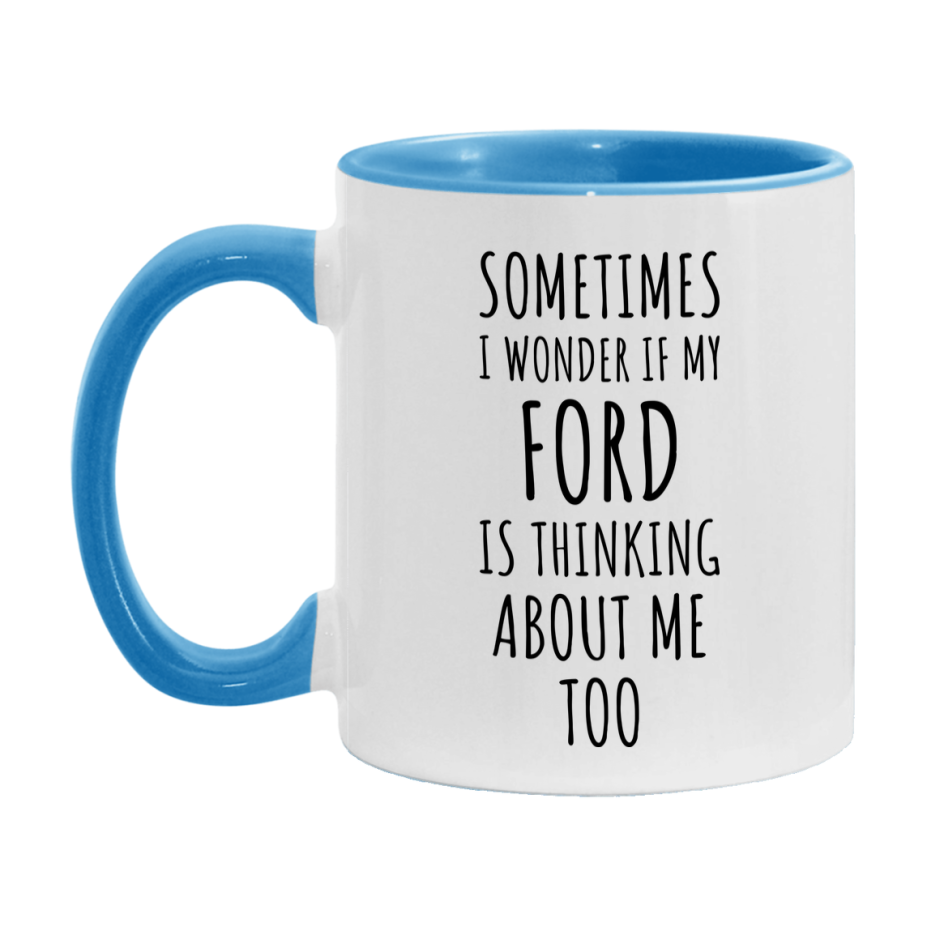 Ford Car Lover Mug, Funny Ford Coffee Mug