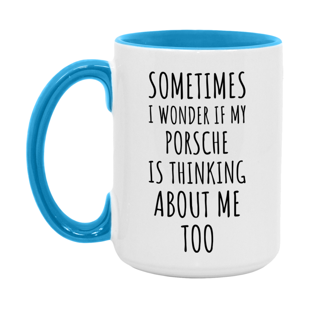 Porsche Car Lover Mug, Funny Porsche Coffee Mug