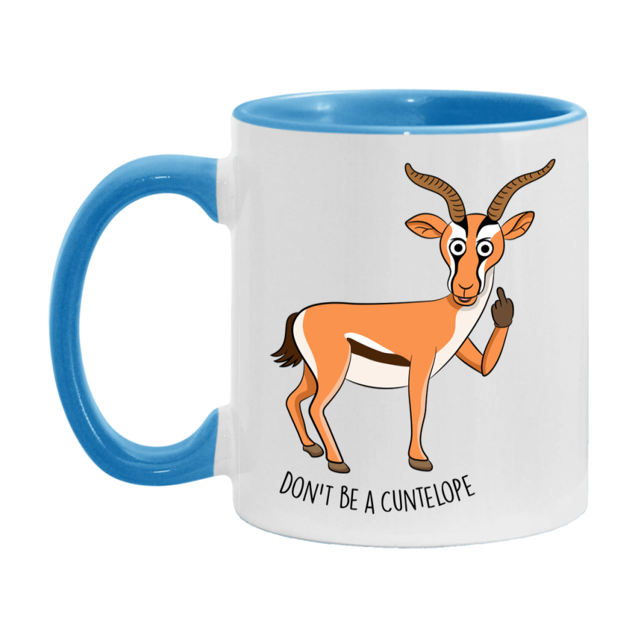 Don’t Be A Cuntelope Mug, 11Oz Or 15Oz Coffee Cup