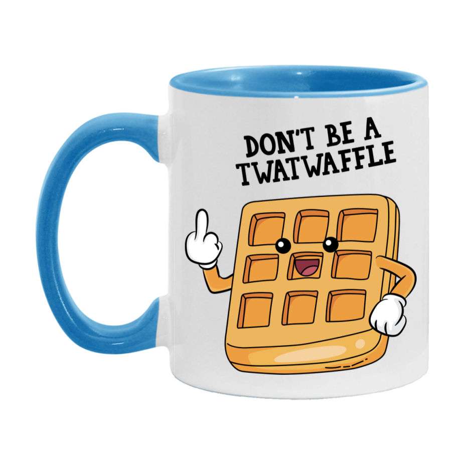 Don’t Be A Twatwaffle Mug, 11Oz Or 15Oz Coffee Cup