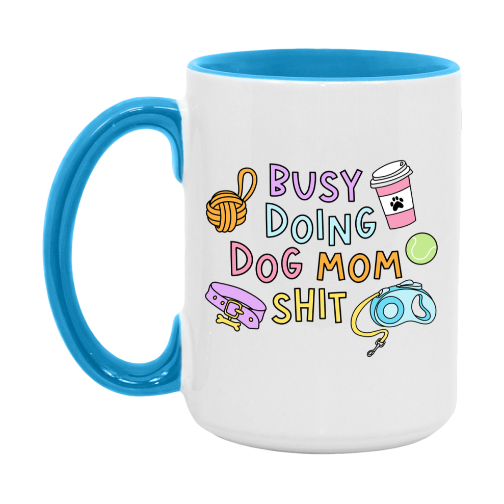 Dog Mom Mug, Mom Coffee Mug Gift For Mother's Day