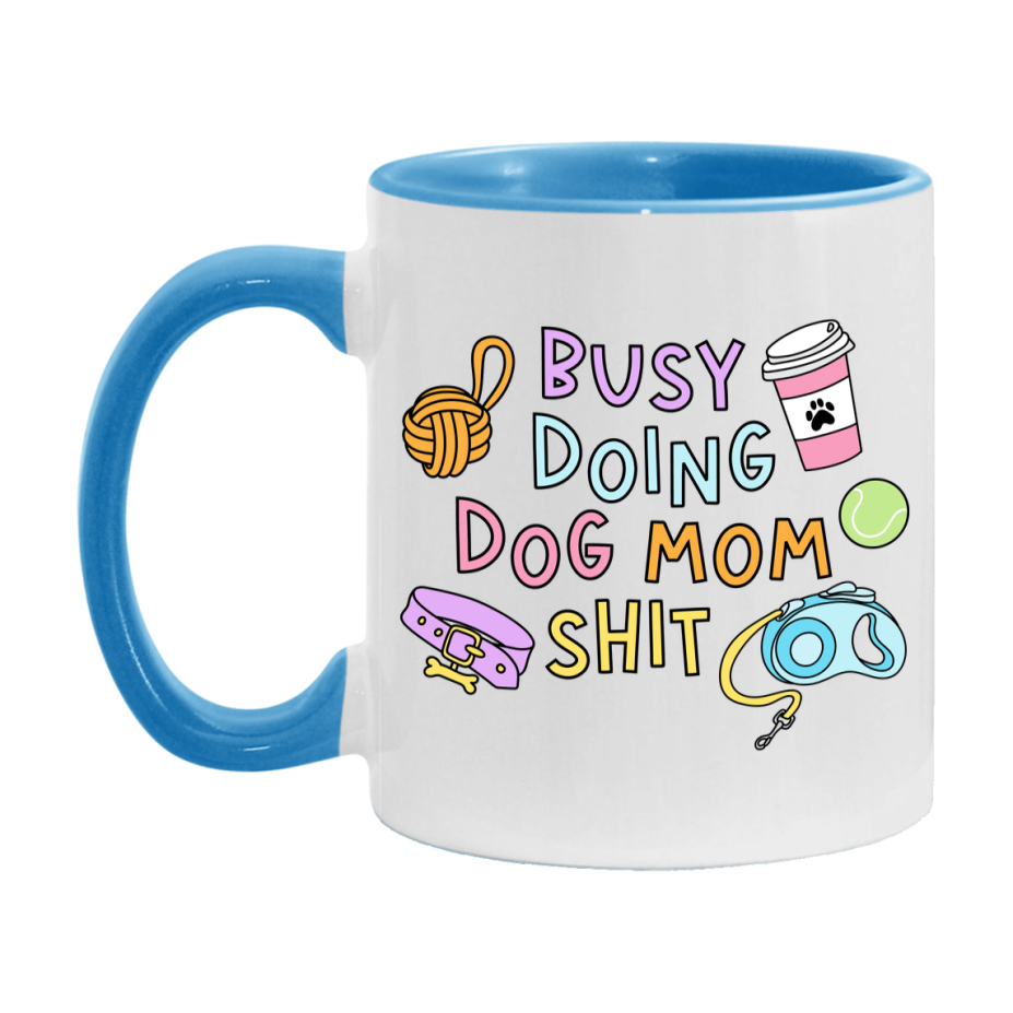 Dog Mom Mug, Mom Coffee Mug Gift For Mother's Day