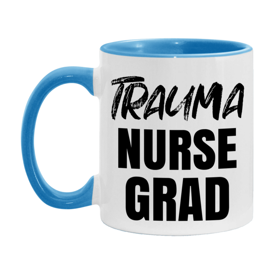 Trauma Nurse Grad Coffee Mug - Ceramic Nursing Graduation Gift