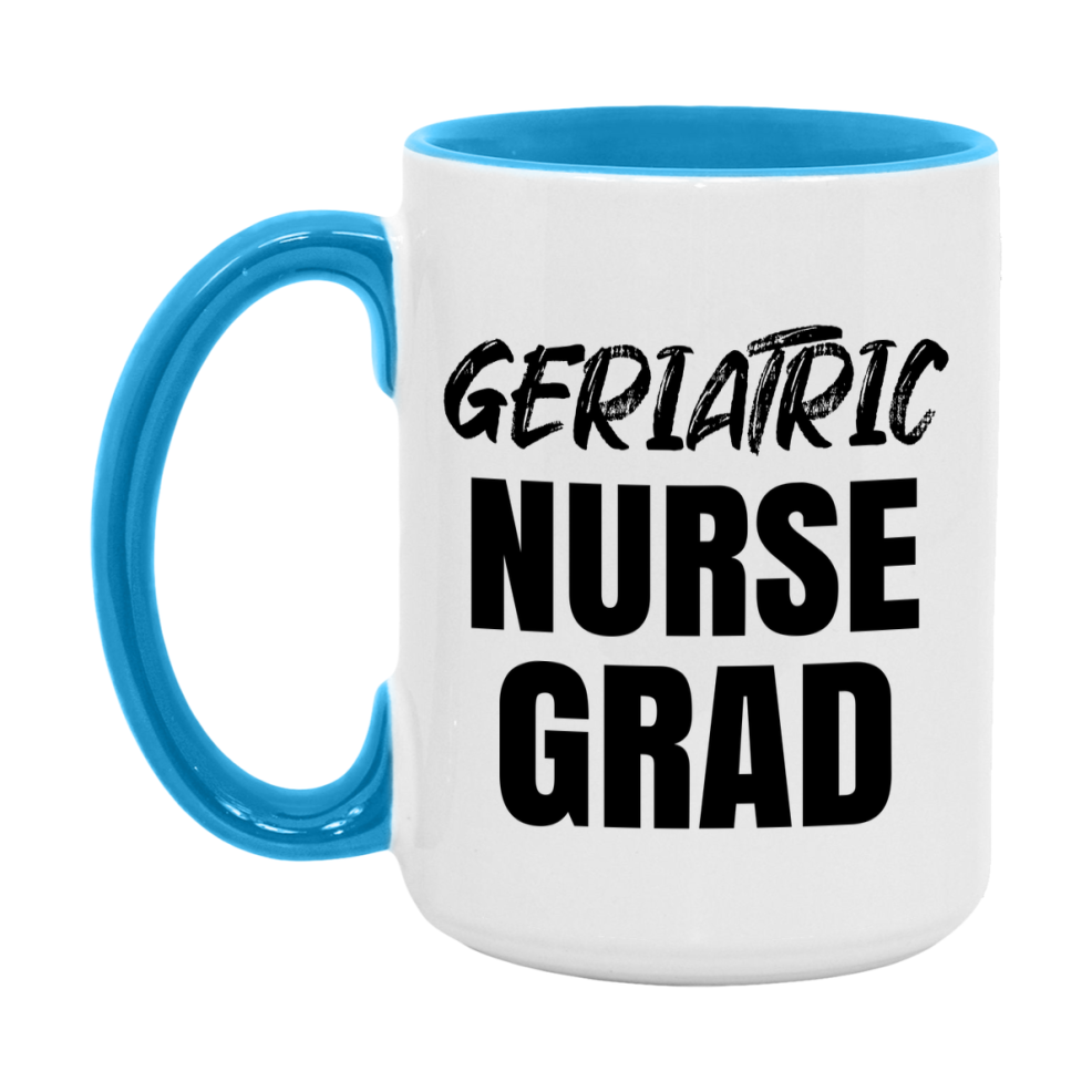 Geriatric Nurse Grad Coffee Mug - Ceramic Nursing Graduation Gift