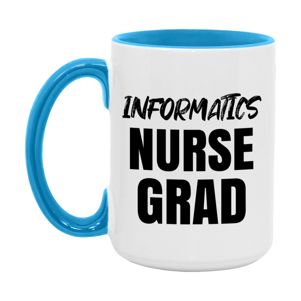Informatics Nurse Grad Coffee Mug - Ceramic Nursing Graduation Gift
