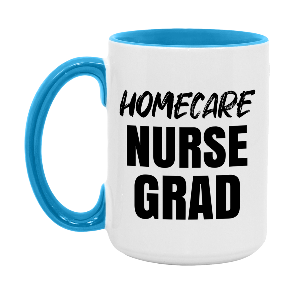 Homecare Nurse Grad Coffee Mug - Ceramic Nursing Graduation Gift