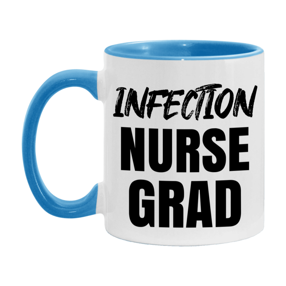Infection Nurse Grad Coffee Mug - Ceramic Nursing Graduation Gift